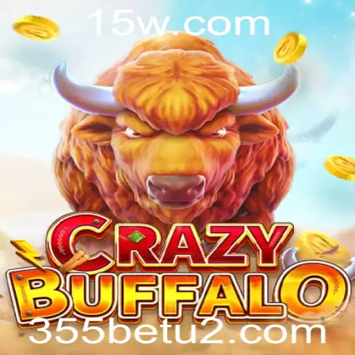 Descubra o Empolgante Mundo do Jogo CRAZYBUFFALO com 355bet